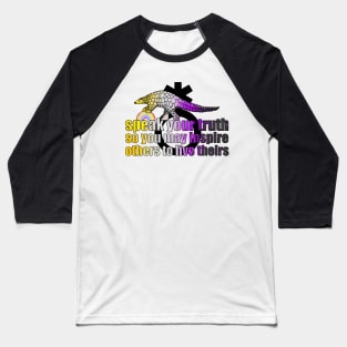 Speak your truth Baseball T-Shirt